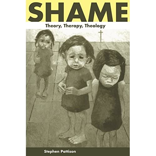 Shame: Theory, Therapy, Theology