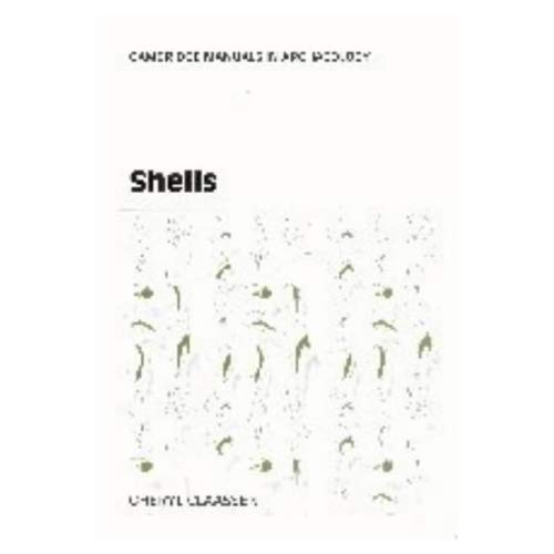 Shells (Cambridge Manuals in Archaeology)