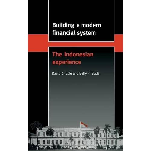 Building a Modern Financial System: The Indonesian Experience (Trade and Development)