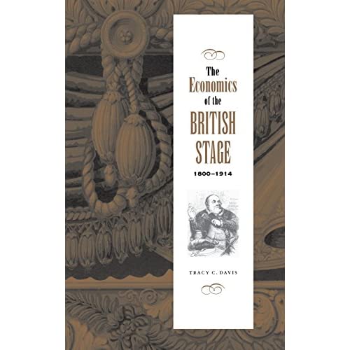 The Economics of the British Stage 1800–1914