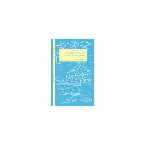Railways and the Formation of the Italian State in the Nineteenth Century (Cambridge Studies in Italian History and Culture)