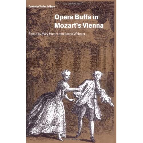 Opera Buffa in Mozart's Vienna (Cambridge Studies in Opera)