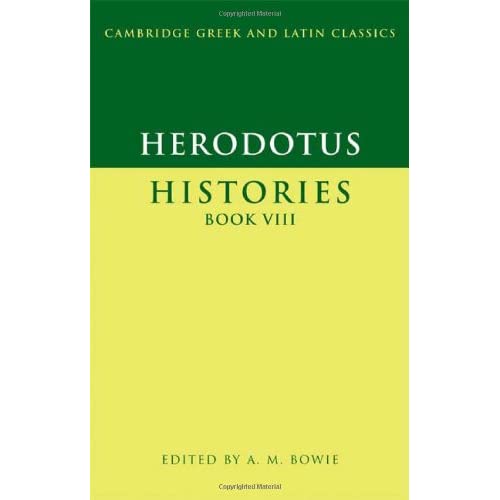 Herodotus: Histories Book VIII: 8 (Cambridge Greek and Latin Classics)