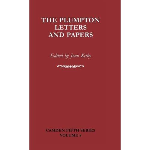 The Plumpton Letters and Papers: 8 (Camden Fifth Series, Series Number 8)