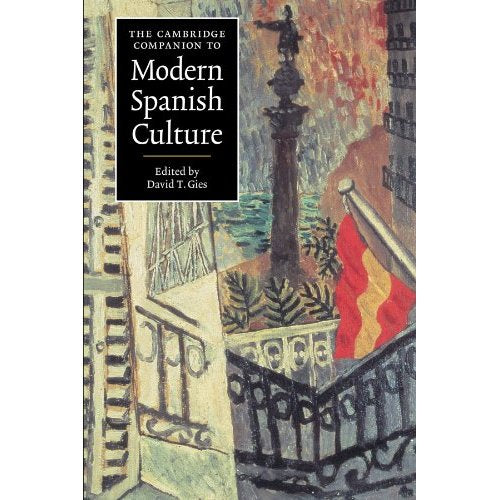 The Cambridge Companion to Modern Spanish Culture (Cambridge Companions to Culture)