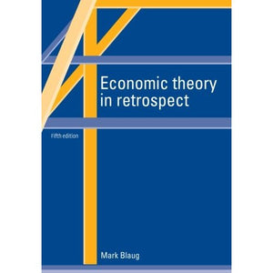 Economic Theory in Retrospect