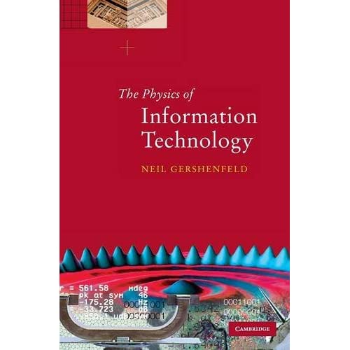 The Physics of Information Technology (Cambridge Series on Information and the Natural Sciences)