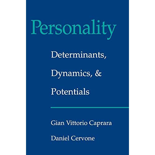 Personality: Determinants, Dynamics, and Potentials