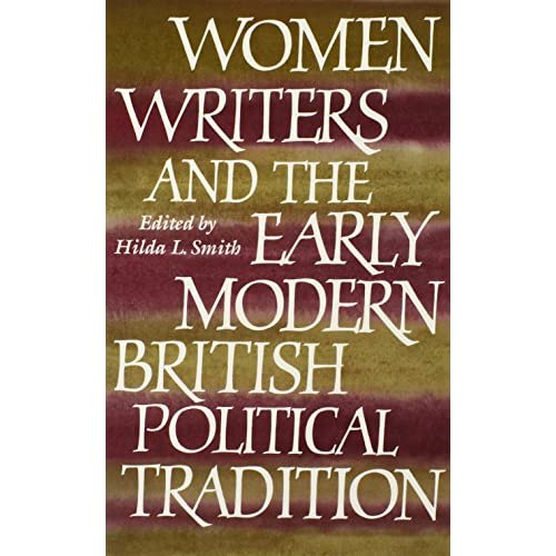 Women Writers and the Early Modern British Political Tradition