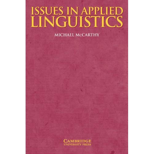 Issues in Applied Linguistics (Cambridge Applied Linguistics)
