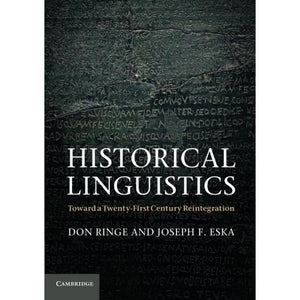 Historical Linguistics: Toward a Twenty-First Century Reintegration