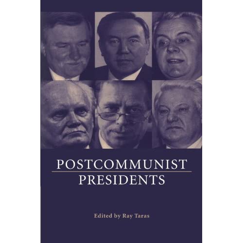 Postcommunist Presidents