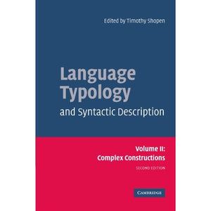 Language Typology and Syntactic Description: Complex Constructions (Language Typology & Syntactic Description)