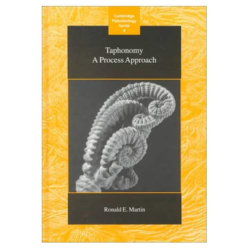 Taphonomy: A Process Approach (Cambridge Paleobiology Series)