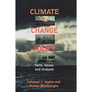 Climate Change Policy: Facts, Issues and Analyses