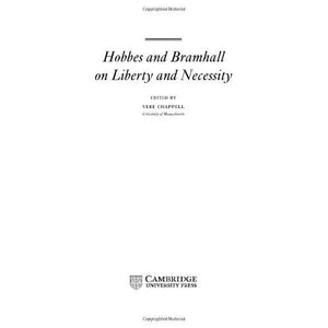 Hobbes and Bramhall on Liberty and Necessity (Cambridge Texts in the History of Philosophy)
