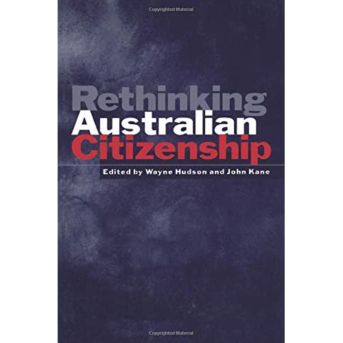 Rethinking Australian Citizenship: 12 (Canada and International Relations)