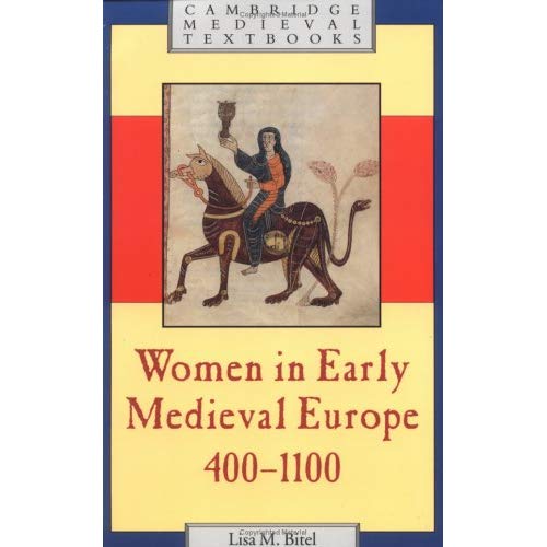 Women in Early Medieval Europe 400-1100 (Cambridge Medieval Textbooks)