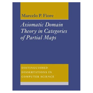 Axiomatic Domain Theory (Distinguished Dissertations in Computer Science)