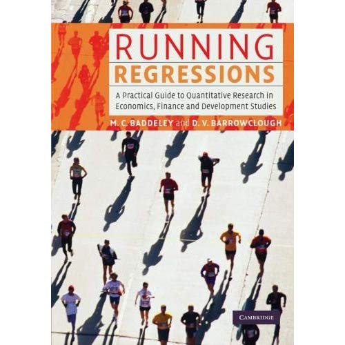 Running Regressions: A Practical Guide to Quantitative Research in Economics, Finance and Development Studies