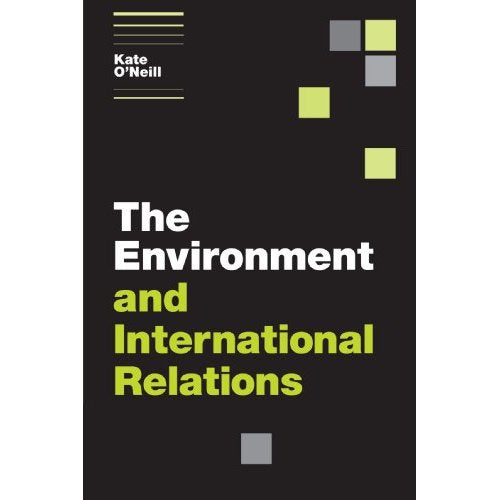 The Environment and International Relations (Themes in International Relations)
