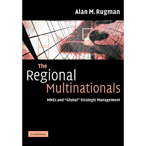 The Regional Multinationals: MNEs and 