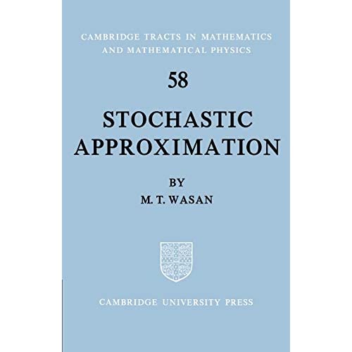 Stochastic Approximation (Cambridge Tracts in Mathematics)