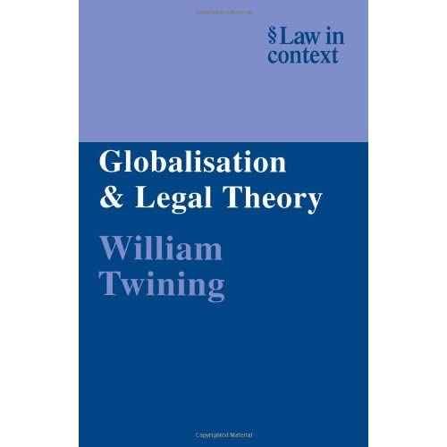 Globalisation and Legal Theory (Law in Context)