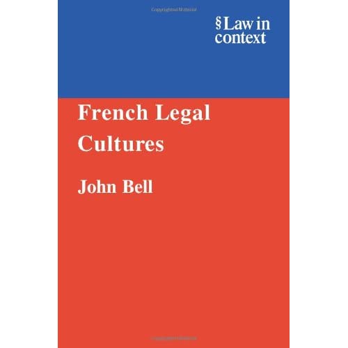 French Legal Cultures (Law in Context)