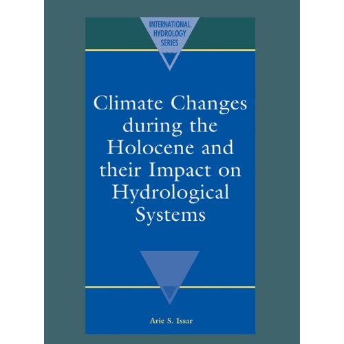 Climate Change Holocene Impact Hydr (International Hydrology Series)