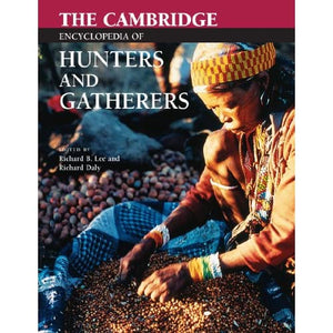 The Cambridge Encyclopedia of Hunters and Gatherers