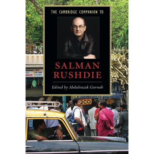 The Cambridge Companion to Salman Rushdie (Cambridge Companions to Literature)