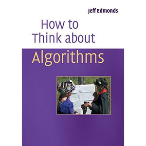 How to Think About Algorithms