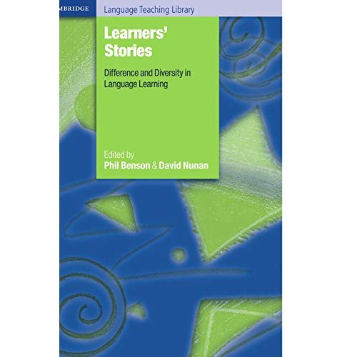 Learners' Stories: Difference and Diversity in Language Learning (Cambridge Language Teaching Library)