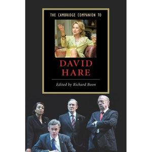 The Cambridge Companion to David Hare (Cambridge Companions to Literature)
