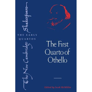 The First Quarto of Othello (The New Cambridge Shakespeare: The Early Quartos)