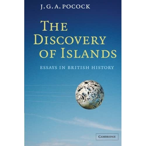 The Discovery of Islands: Essays in British History