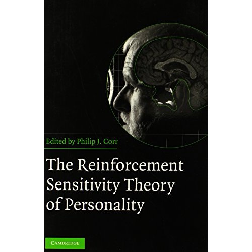 The Reinforcement Sensitivity Theory of Personality