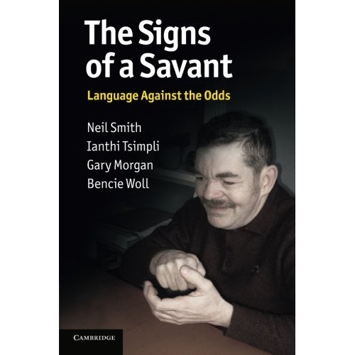 The Signs of a Savant: Language Against The Odds