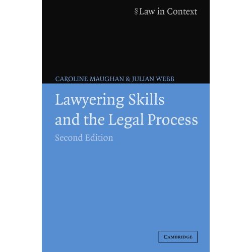Lawyering Skills and the Legal Process (Law in Context)