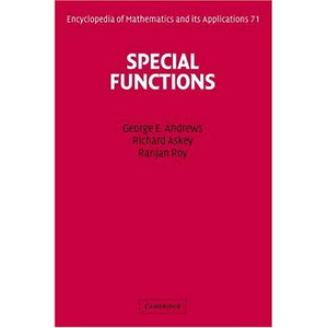 Special Functions: 71 (Encyclopedia of Mathematics and its Applications, Series Number 71)