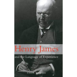 Henry James and the Language of Experience