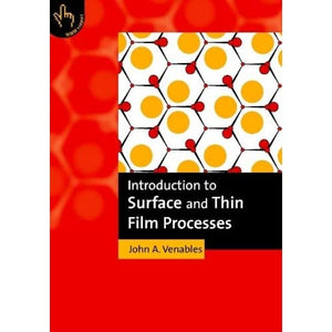 Introduction to Surface and Thin Film Processes