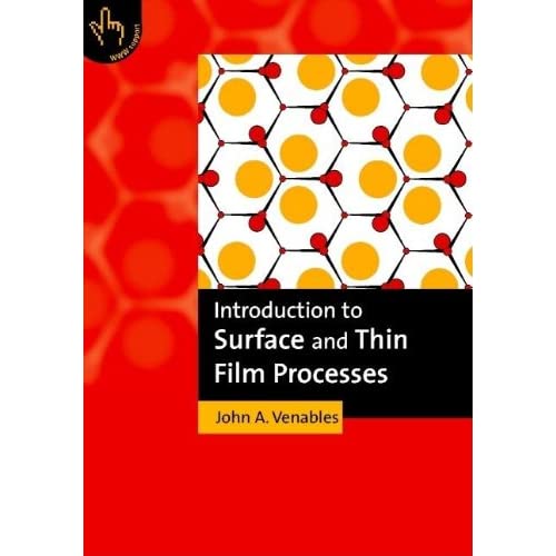 Introduction to Surface and Thin Film Processes