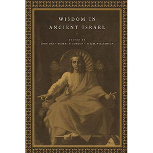 Wisdom in Ancient Israel