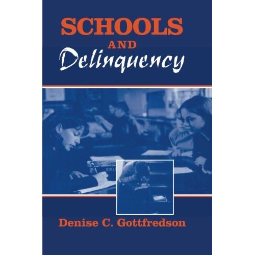 Schools and Delinquency (Cambridge Studies in Criminology)