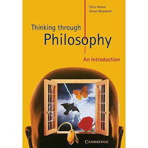 Thinking through Philosophy: An Introduction (Cambridge International Examinations)