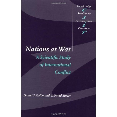 Nations at War: A Scientific Study of International Conflict (Cambridge Studies in International Relations)
