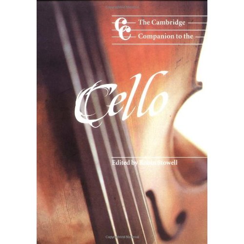 Camb Companion to the Cello (Cambridge Companions to Music)