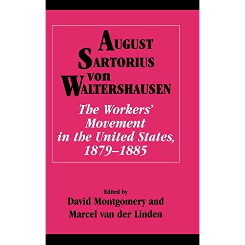 The Workers' Movement in the United States, 1879–1885